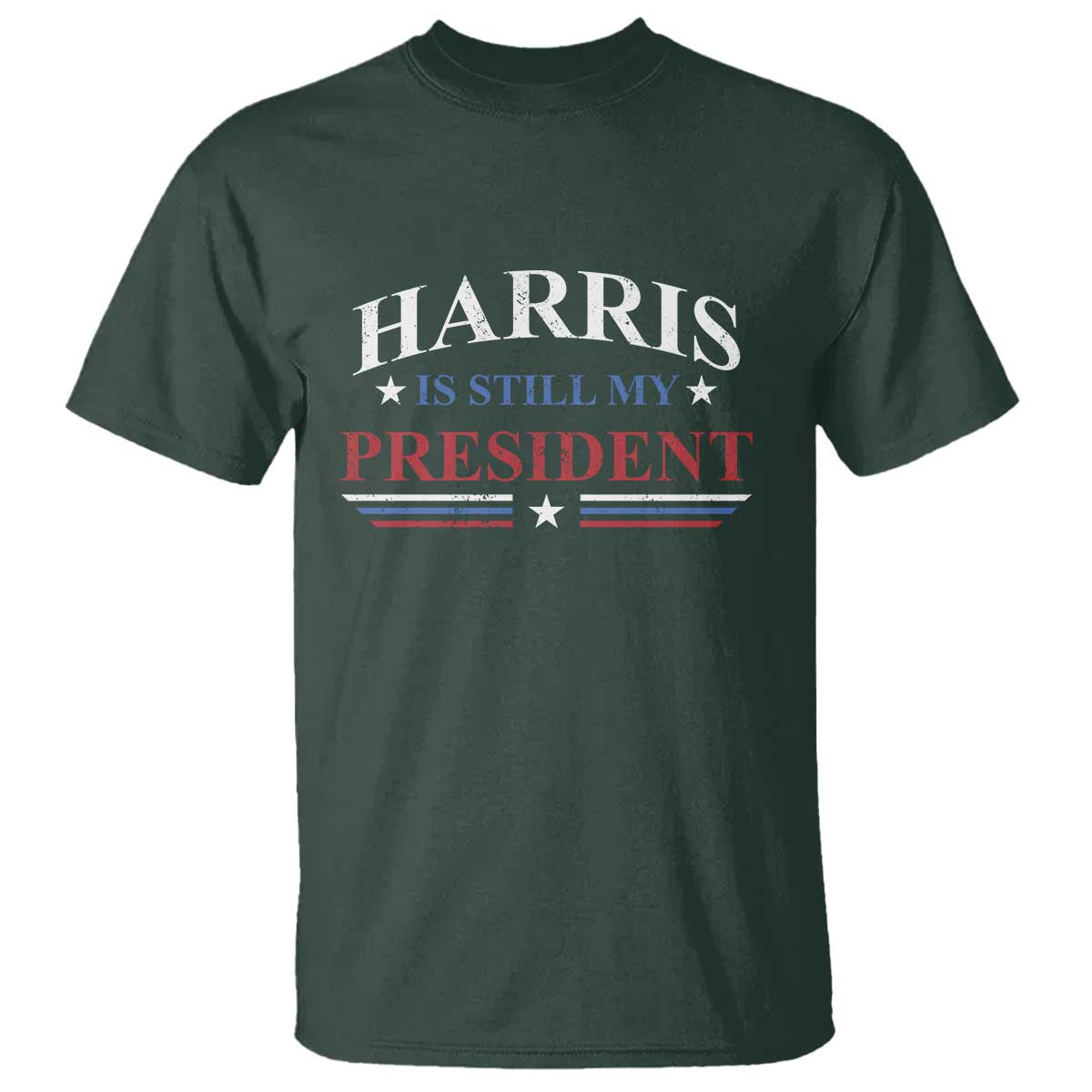 Harris Is Still My President T Shirt Star Striped - Wonder Print Shop