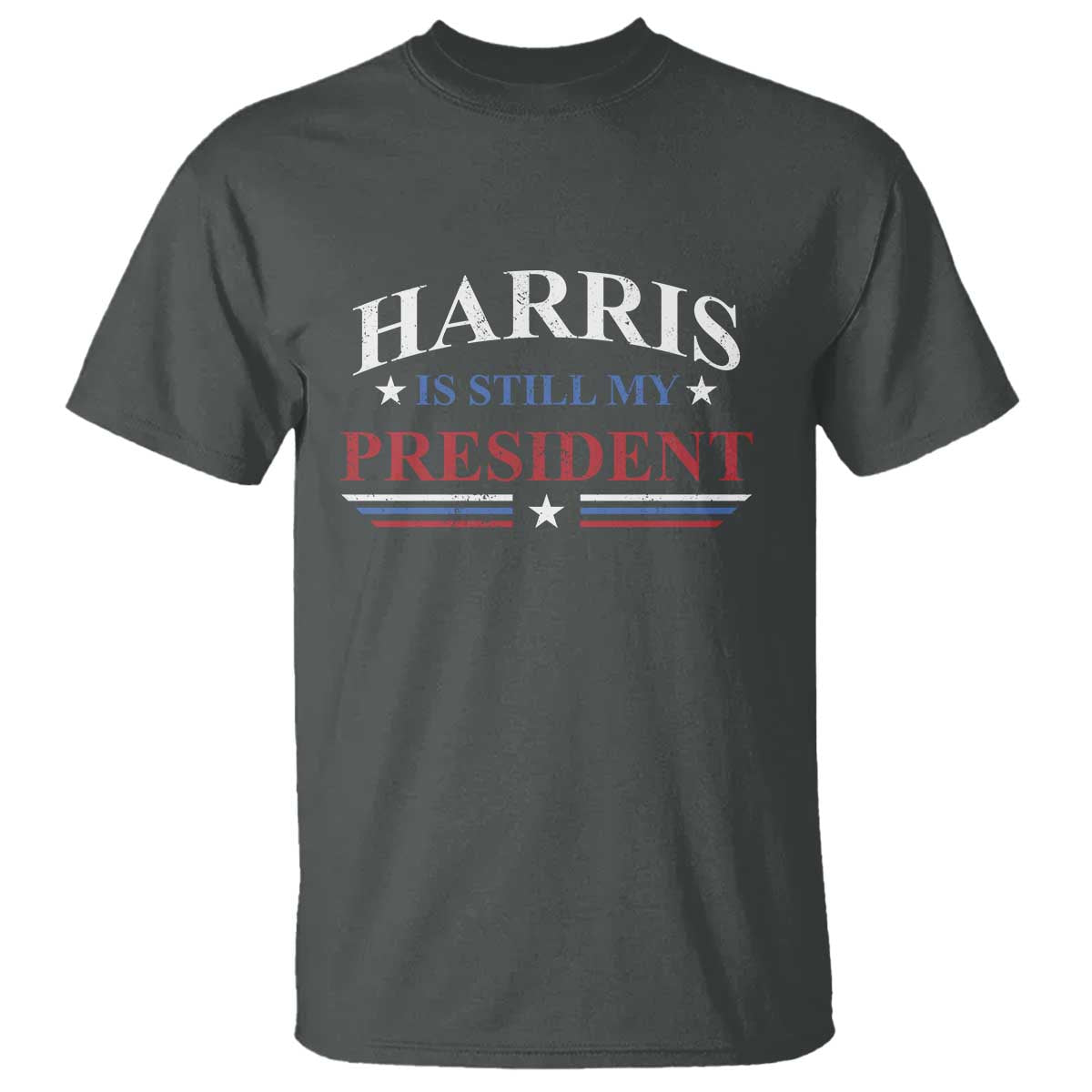 Harris Is Still My President T Shirt Star Striped - Wonder Print Shop