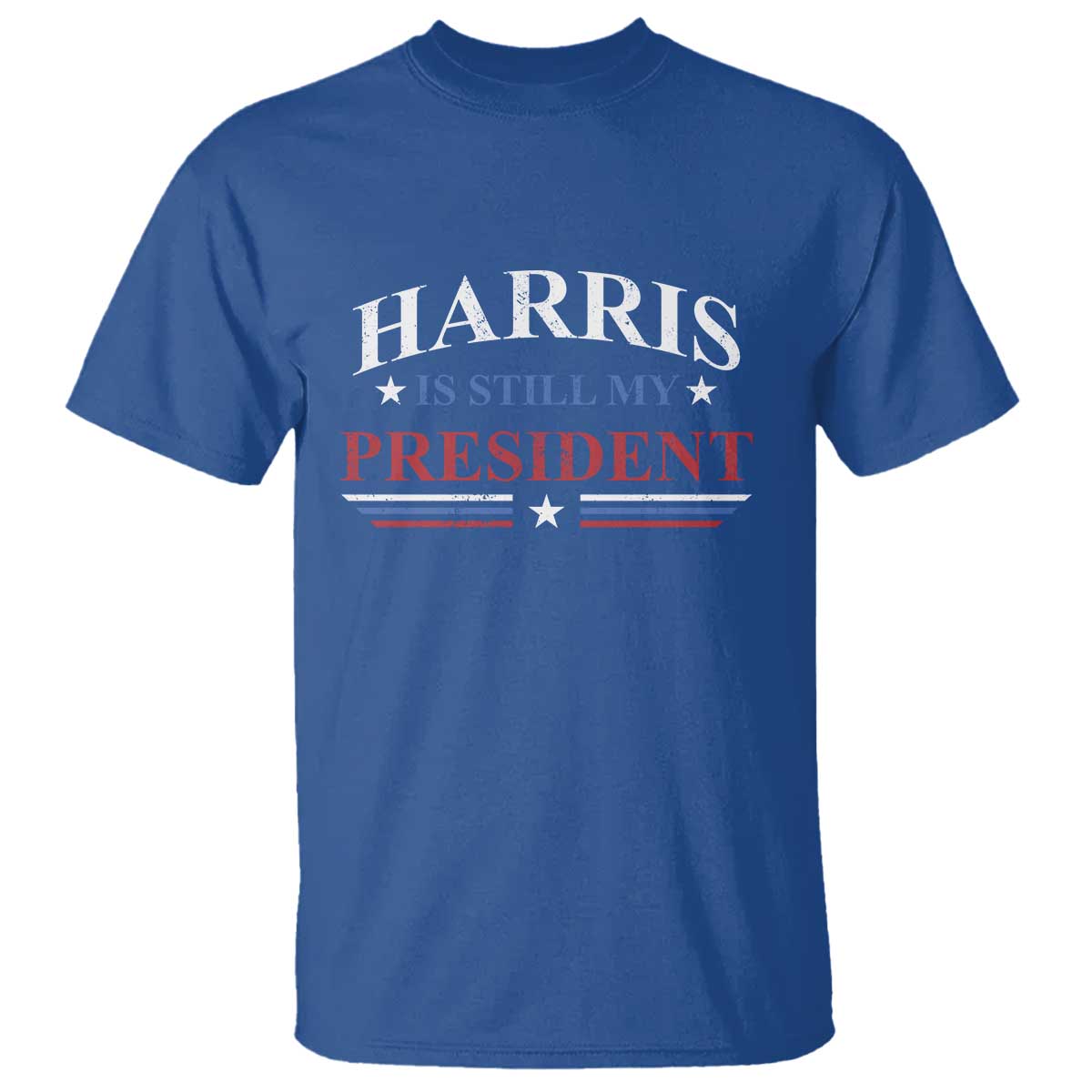 Harris Is Still My President T Shirt Star Striped - Wonder Print Shop