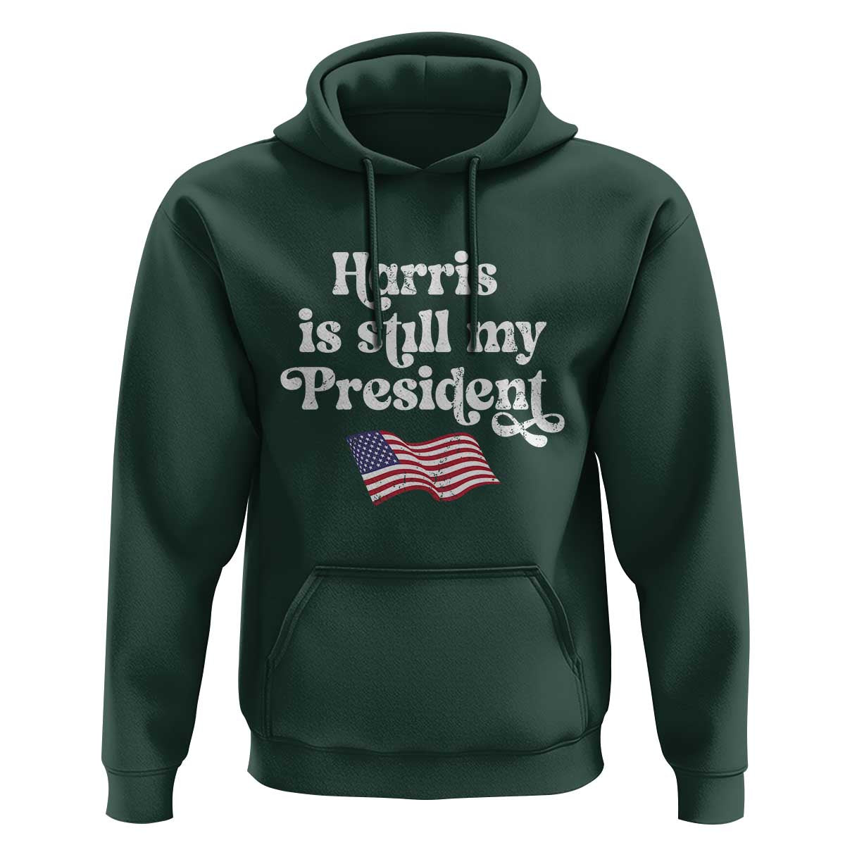 Harris Is Still My President Hoodie Vintage American Flag