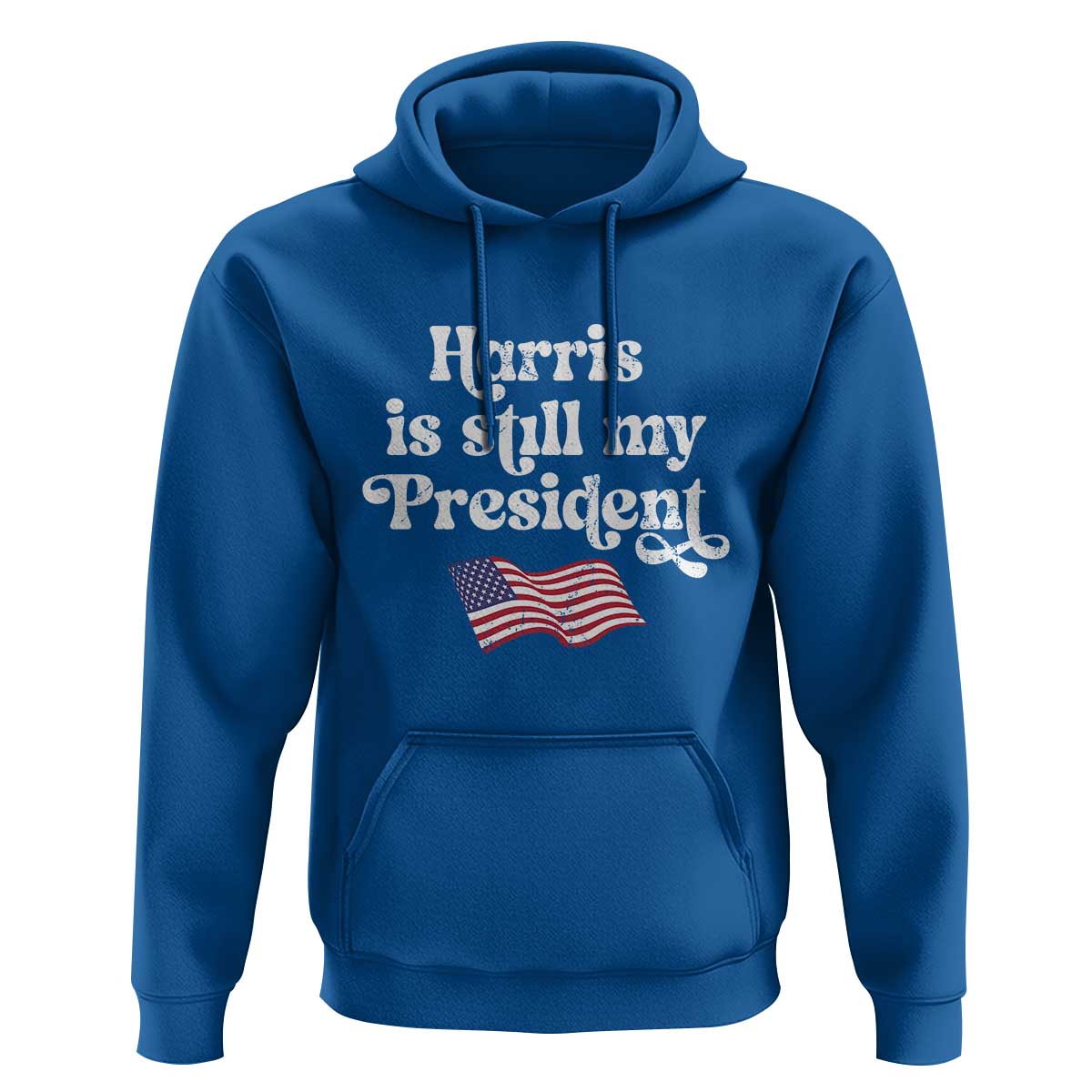 Harris Is Still My President Hoodie Vintage American Flag