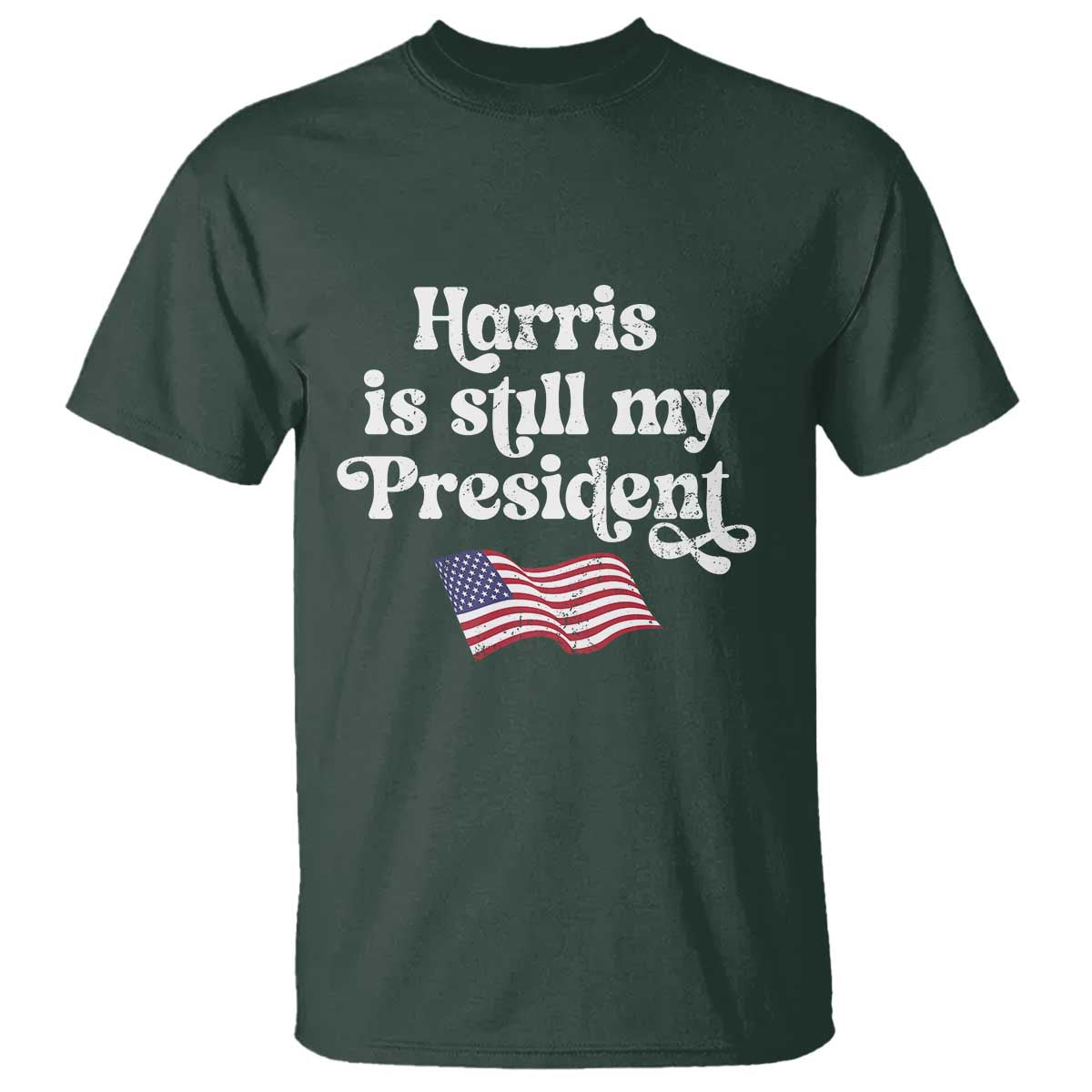 Harris Is Still My President T Shirt Vintage American Flag - Wonder Print Shop