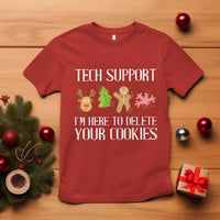 Funny Tech Support Christmas T Shirt I'm Here To Delete Your Cookies Gingerbread - Wonder Print Shop