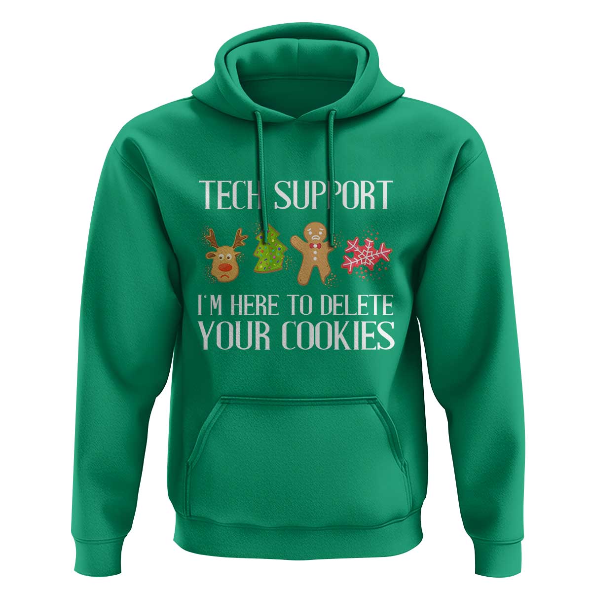 Funny Tech Support Christmas Hoodie I'm Here To Delete Your Cookies Gingerbread