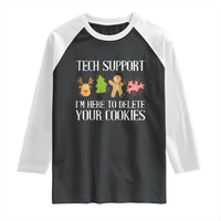 Funny Tech Support Christmas Raglan Shirt I'm Here To Delete Your Cookies Gingerbread - Wonder Print Shop