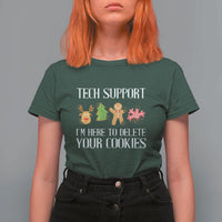 Funny Tech Support Christmas T Shirt For Women I'm Here To Delete Your Cookies Gingerbread - Wonder Print Shop