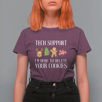 Funny Tech Support Christmas T Shirt For Women I'm Here To Delete Your Cookies Gingerbread - Wonder Print Shop