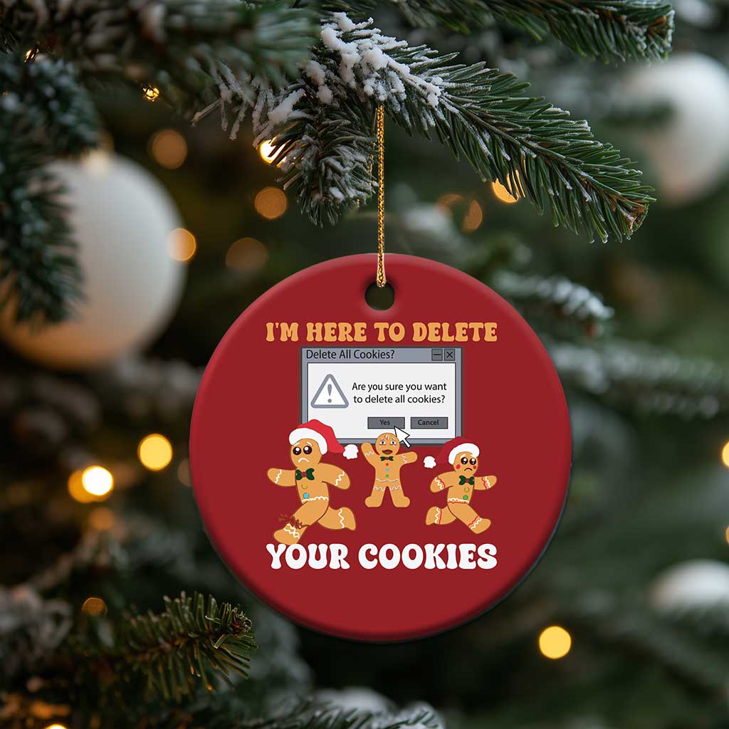 Funny Xmas Gingerbread Christmas Ornament I'm Here To Delete Your Cookies Santa - Wonder Print Shop
