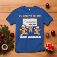 Funny Christmas Gingerbread T Shirt I'm Here To Delete Your Cookies Santa - Wonder Print Shop