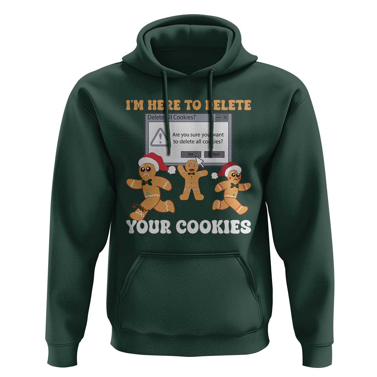 Funny Christmas Gingerbread Hoodie I'm Here To Delete Your Cookies Santa