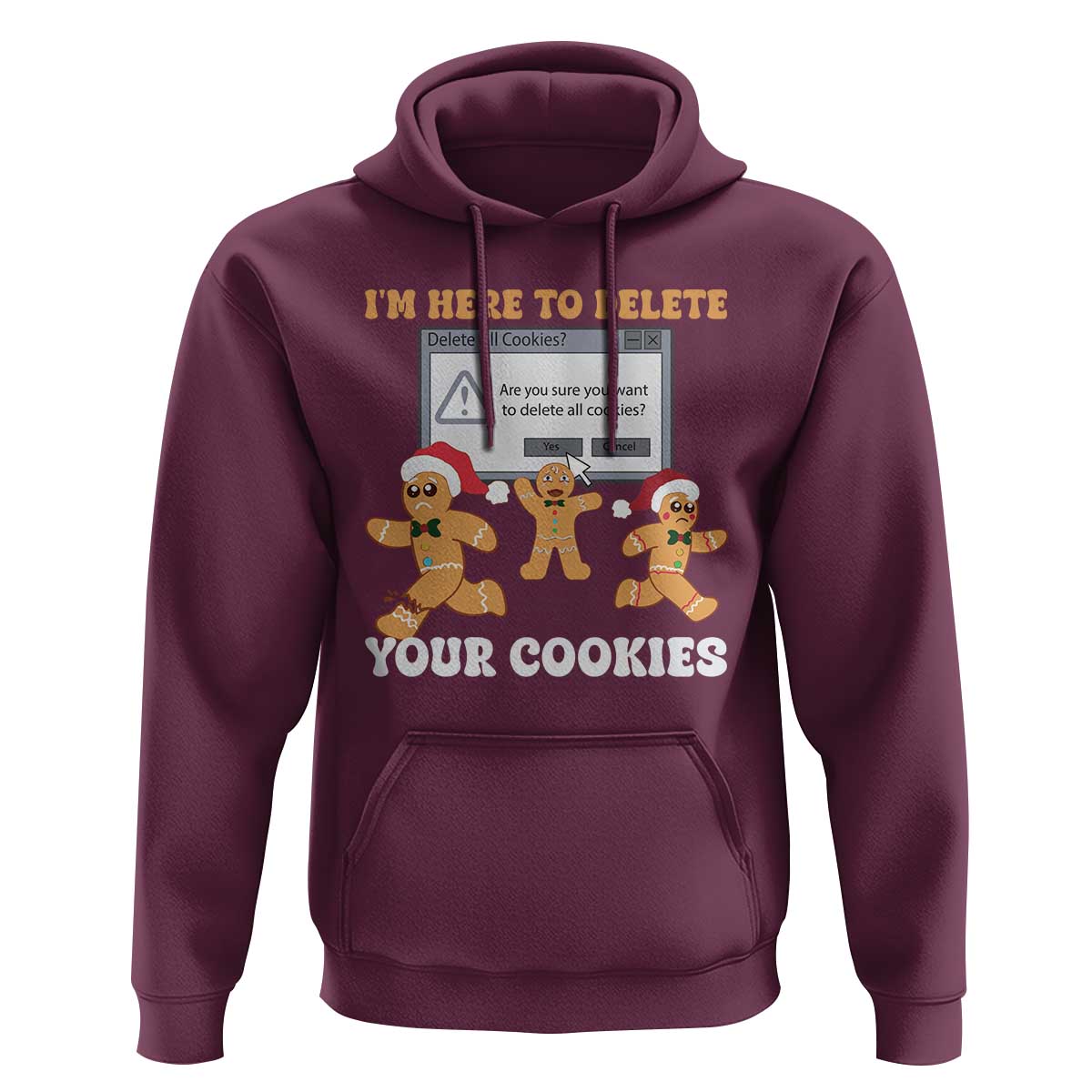Funny Christmas Gingerbread Hoodie I'm Here To Delete Your Cookies Santa