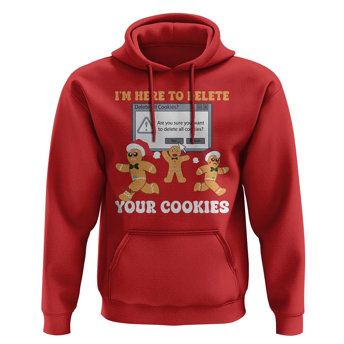 Funny Christmas Gingerbread Hoodie I'm Here To Delete Your Cookies Santa