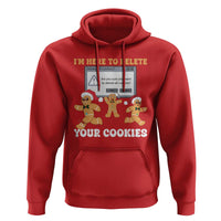 Funny Christmas Gingerbread Hoodie I'm Here To Delete Your Cookies Santa