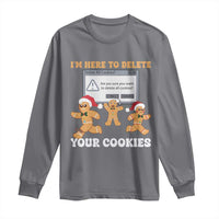 Funny Christmas Gingerbread Long Sleeve Shirt I'm Here To Delete Your Cookies Santa