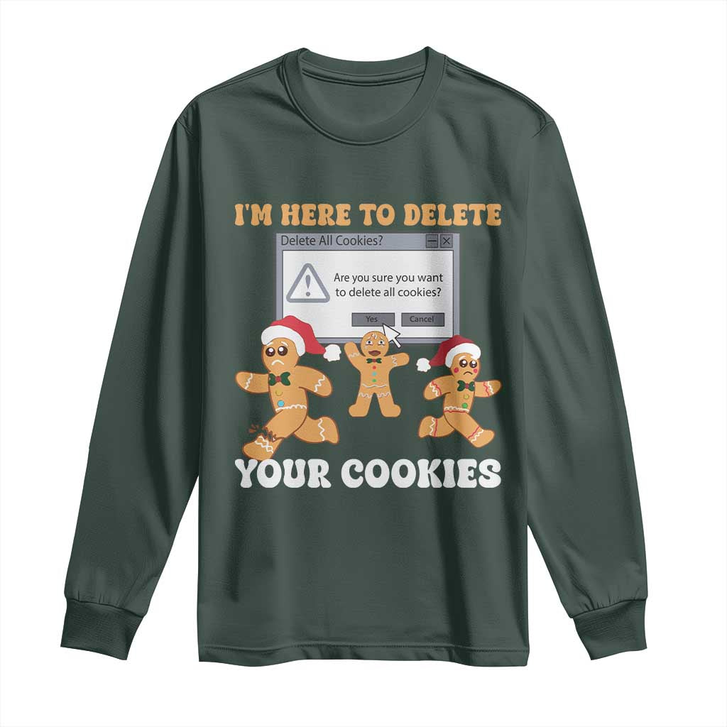 Funny Christmas Gingerbread Long Sleeve Shirt I'm Here To Delete Your Cookies Santa