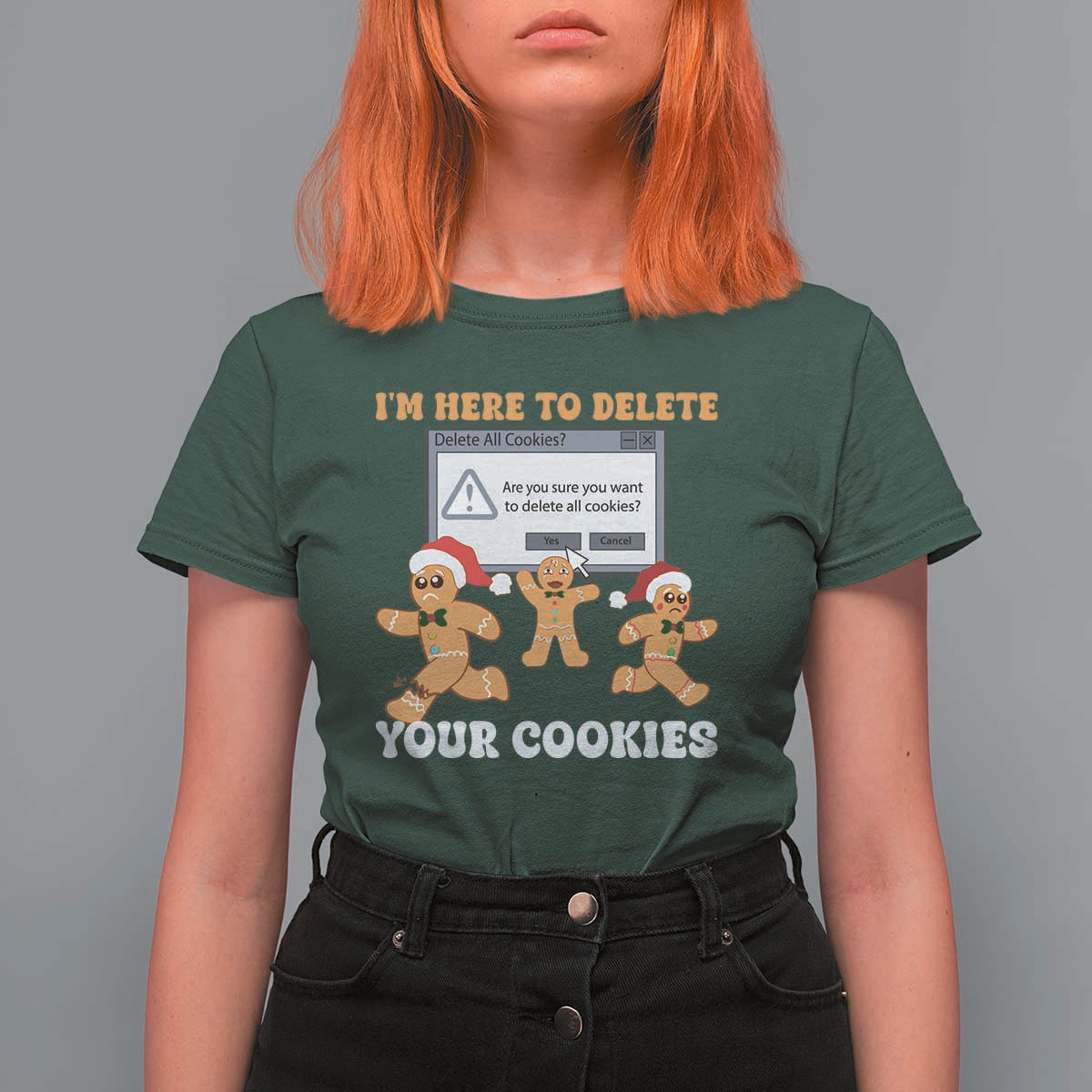 Funny Christmas Gingerbread T Shirt For Women I'm Here To Delete Your Cookies Santa - Wonder Print Shop