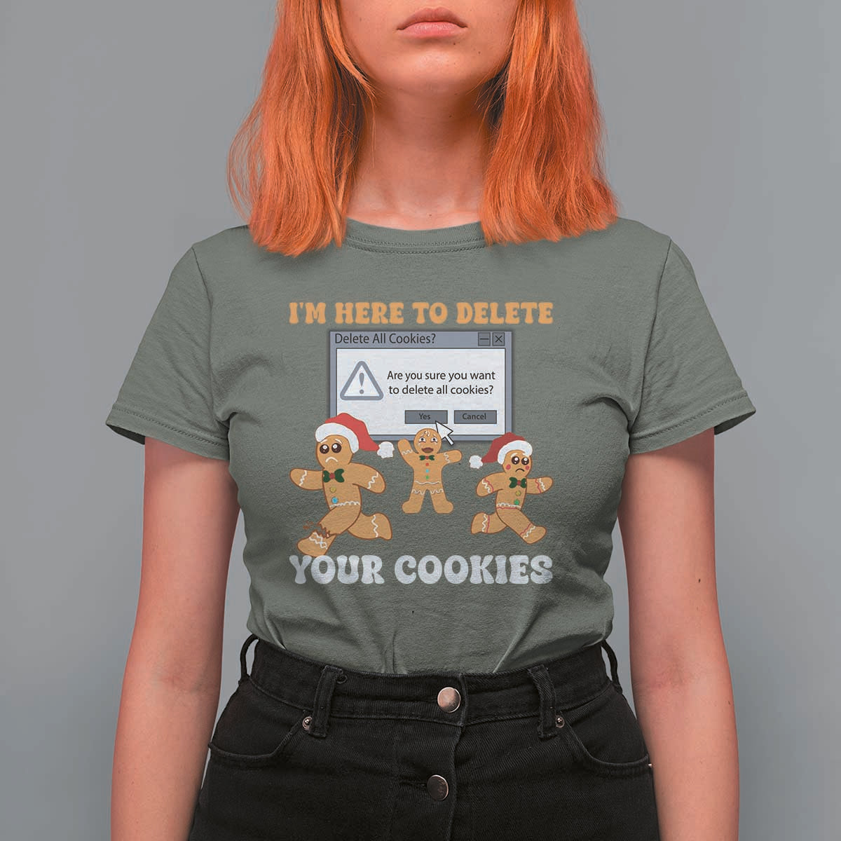 Funny Christmas Gingerbread T Shirt For Women I'm Here To Delete Your Cookies Santa - Wonder Print Shop