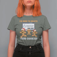 Funny Christmas Gingerbread T Shirt For Women I'm Here To Delete Your Cookies Santa - Wonder Print Shop