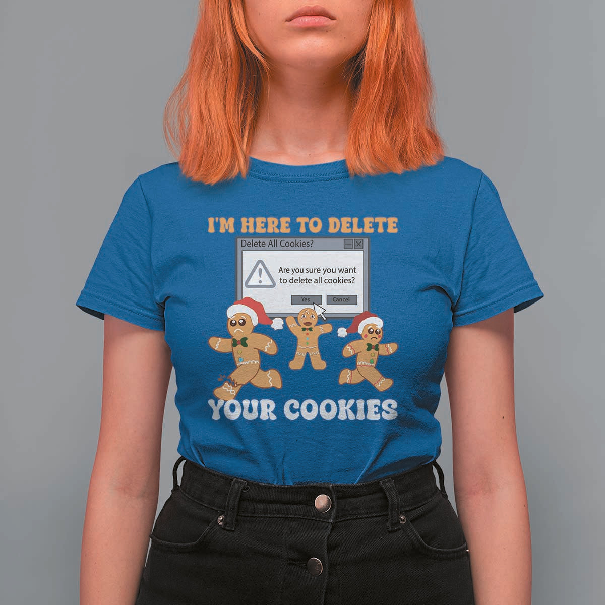 Funny Christmas Gingerbread T Shirt For Women I'm Here To Delete Your Cookies Santa - Wonder Print Shop