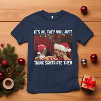 Funny Christmas Dog And Cat T Shirt It's Ok They Will Just Think Santa Ate Them - Wonder Print Shop