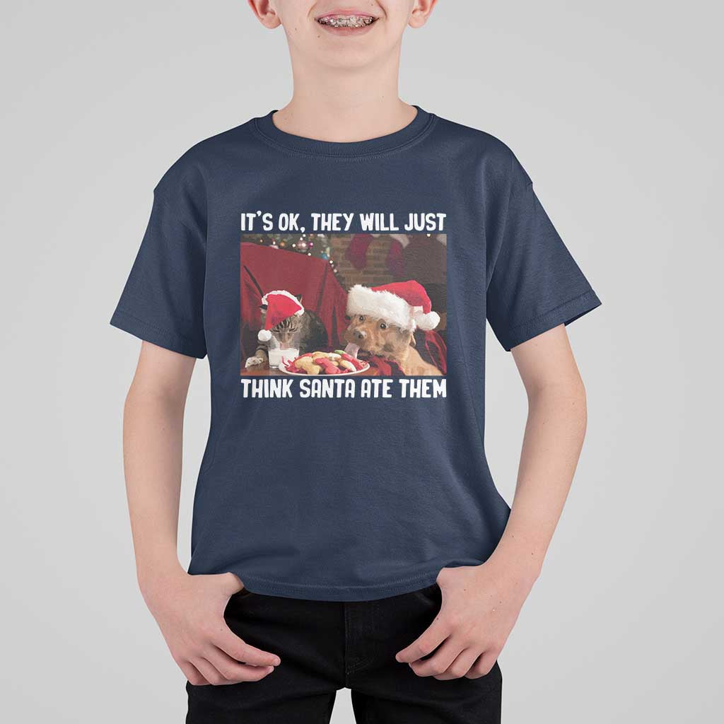 Funny Christmas Dog And Cat T Shirt For Kid It's Ok They Will Just Think Santa Ate Them - Wonder Print Shop