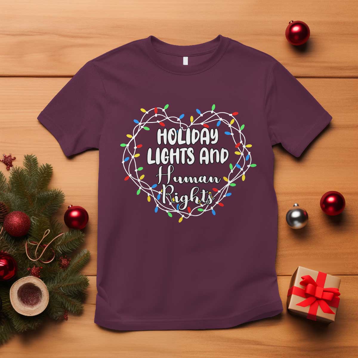 Holiday Lights And Human Rights Christmas Activism T Shirt - Wonder Print Shop