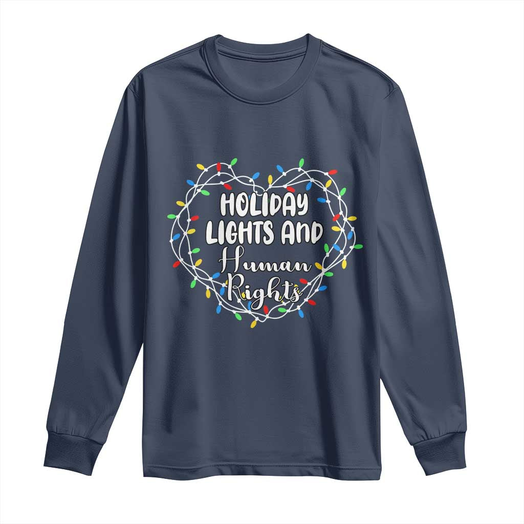 Holiday Lights And Human Rights Christmas Activism Long Sleeve Shirt - Wonder Print Shop