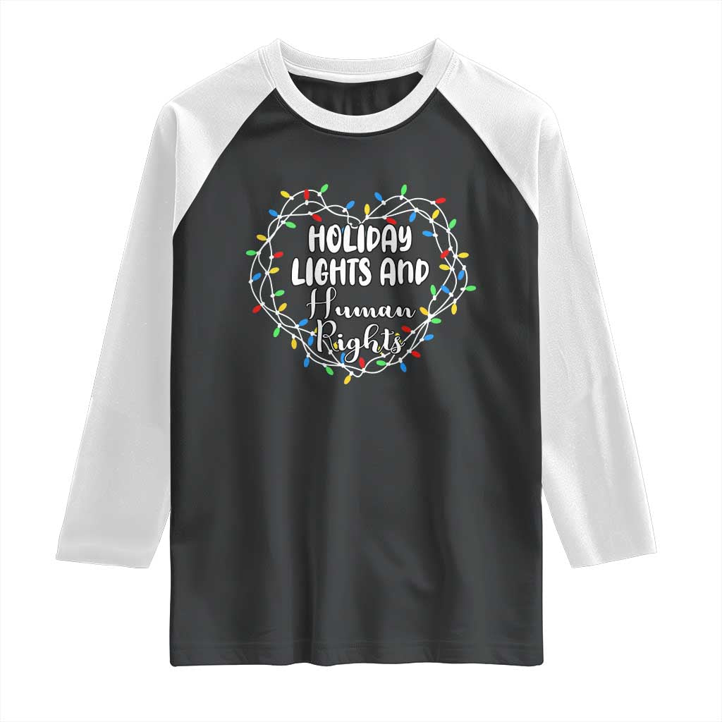Holiday Lights And Human Rights Christmas Activism Raglan Shirt - Wonder Print Shop