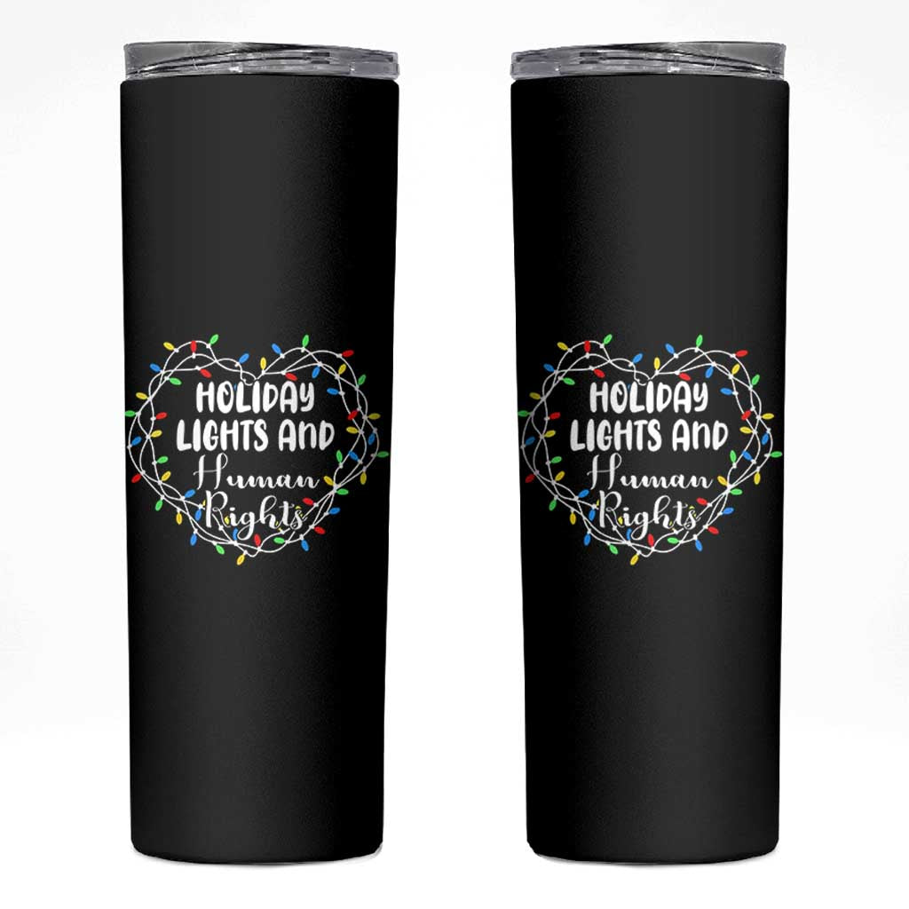 Holiday Lights And Human Rights Christmas Activism Skinny Tumbler - Wonder Print Shop