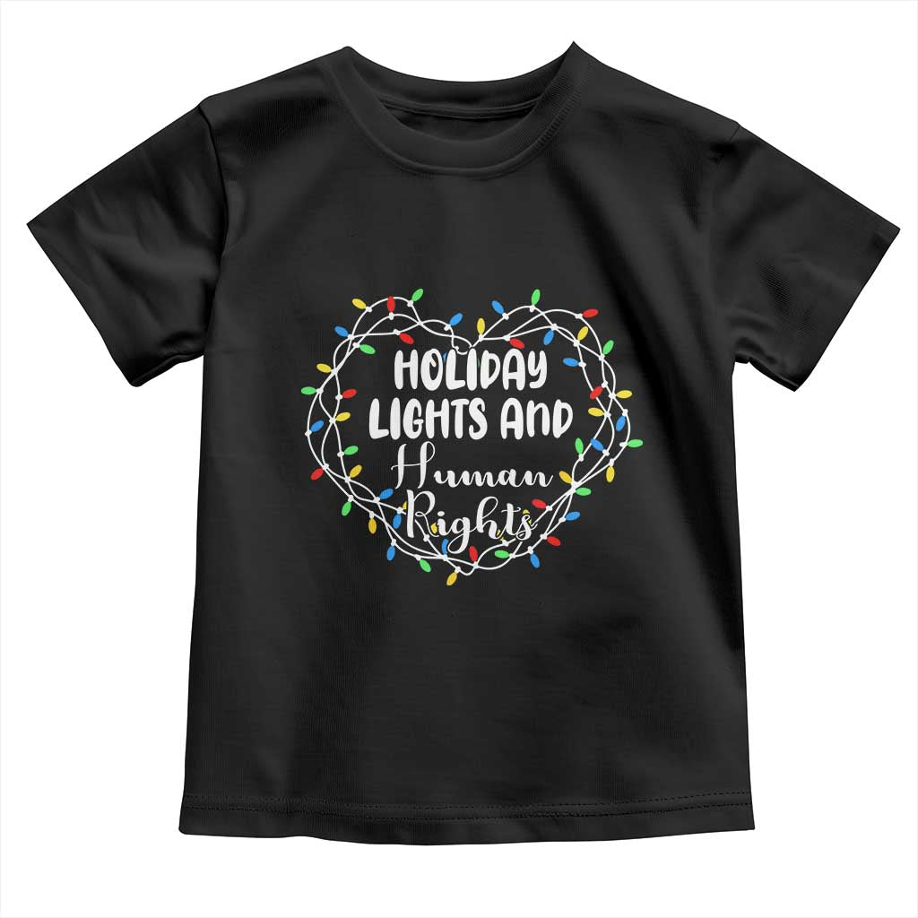 Holiday Lights And Human Rights Christmas Activism Toddler T Shirt - Wonder Print Shop