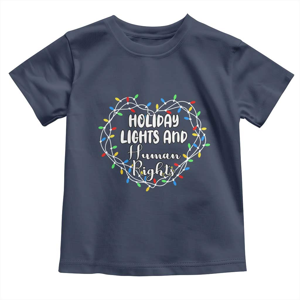 Holiday Lights And Human Rights Christmas Activism Toddler T Shirt - Wonder Print Shop