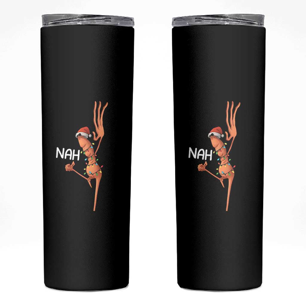 Funny Marcus The Worm Christmas Nah Skinny Tumbler - Wonder Print Shop