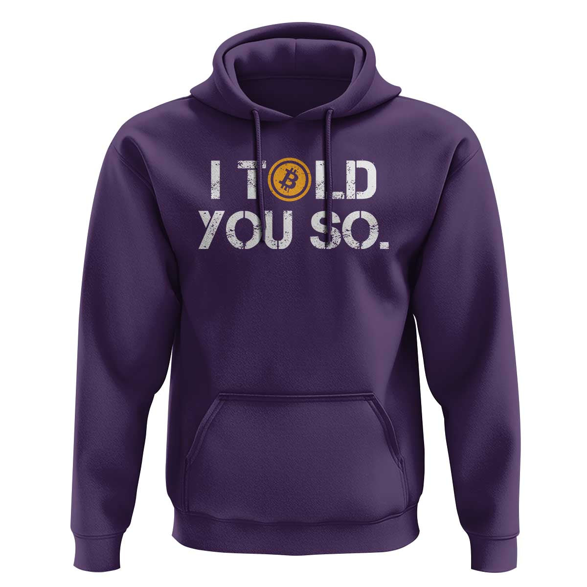 Funny I Told You So Bitcoin Hoodie BTC Crypto Cryptocurrency Trader