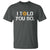 Funny I Told You So Bitcoin T Shirt BTC Crypto Cryptocurrency Trader - Wonder Print Shop