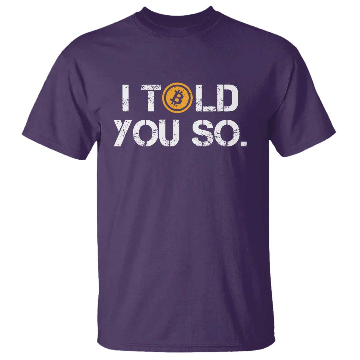 Funny I Told You So Bitcoin T Shirt BTC Crypto Cryptocurrency Trader - Wonder Print Shop