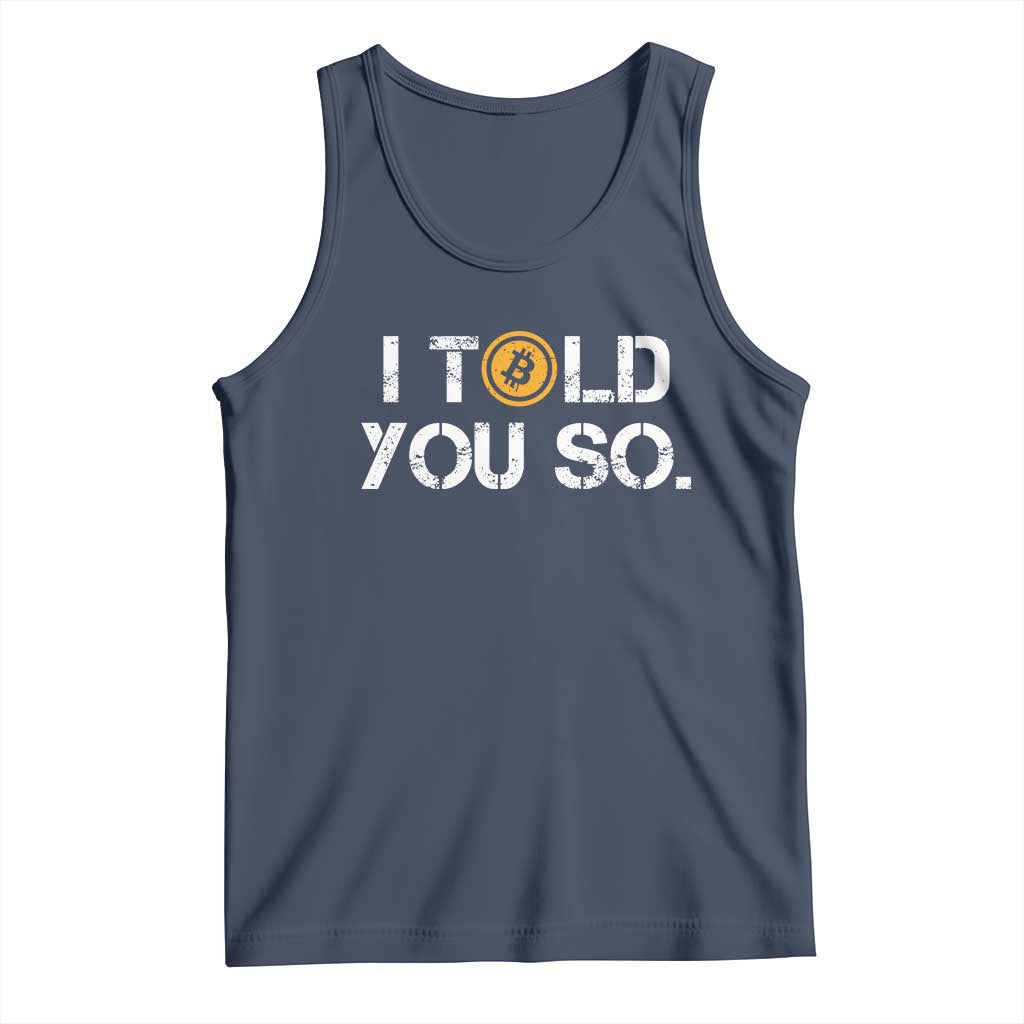 Funny I Told You So Bitcoin Tank Top BTC Crypto Cryptocurrency Trader