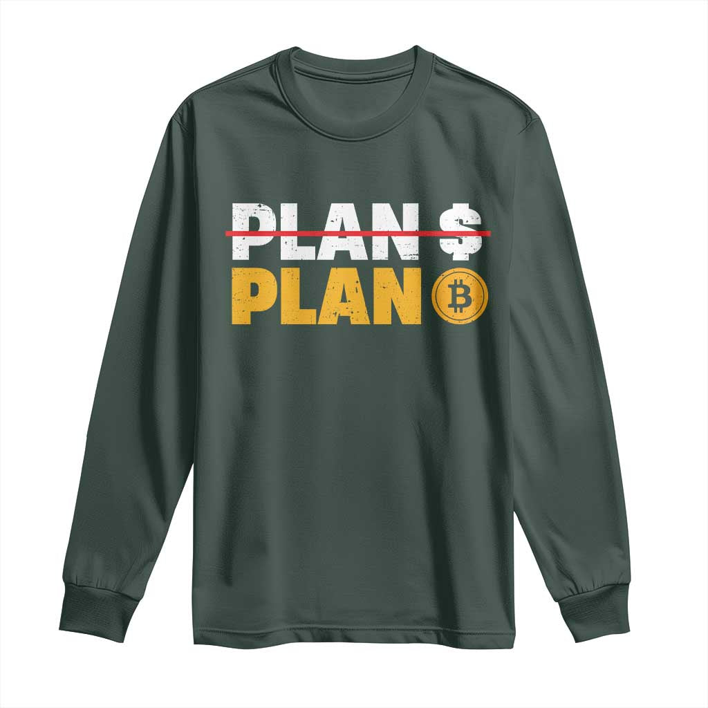Bitcoin Plan B HODL Long Sleeve Shirt BTC Crypto Currency Traders Blockchain