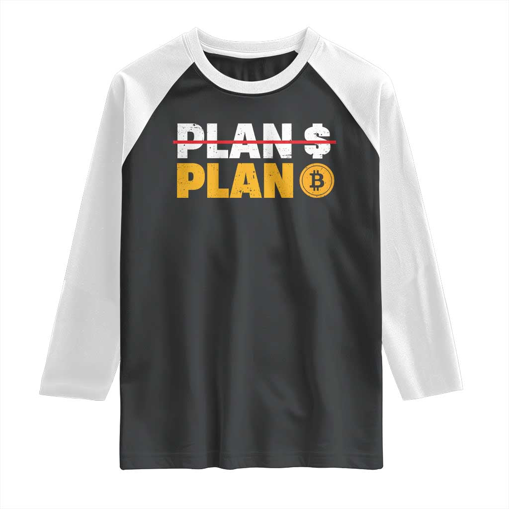 Bitcoin Plan B HODL Raglan Shirt BTC Crypto Currency Traders Blockchain