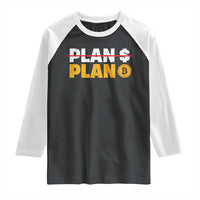 Bitcoin Plan B HODL Raglan Shirt BTC Crypto Currency Traders Blockchain