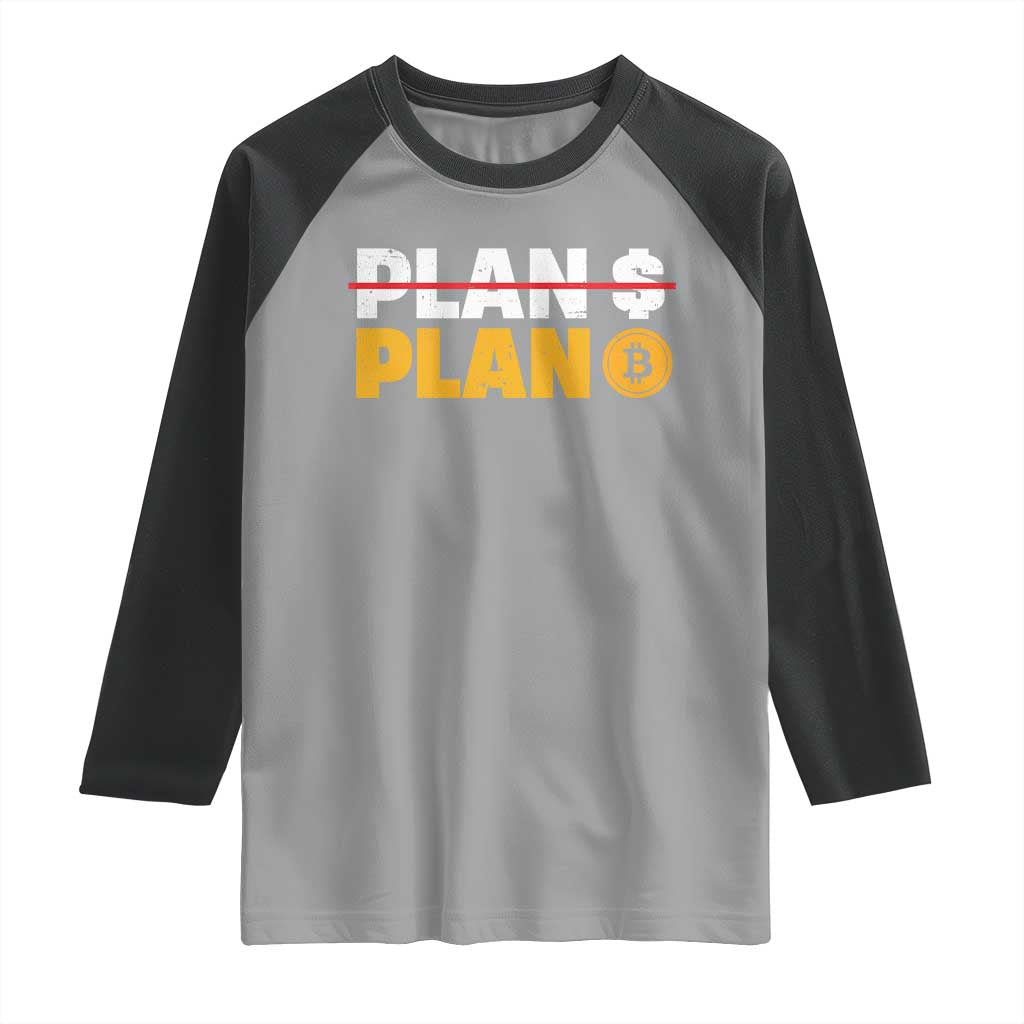 Bitcoin Plan B HODL Raglan Shirt BTC Crypto Currency Traders Blockchain