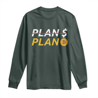 Bitcoin Plan B HODL Long Sleeve Shirt BTC Crypto Currency Traders