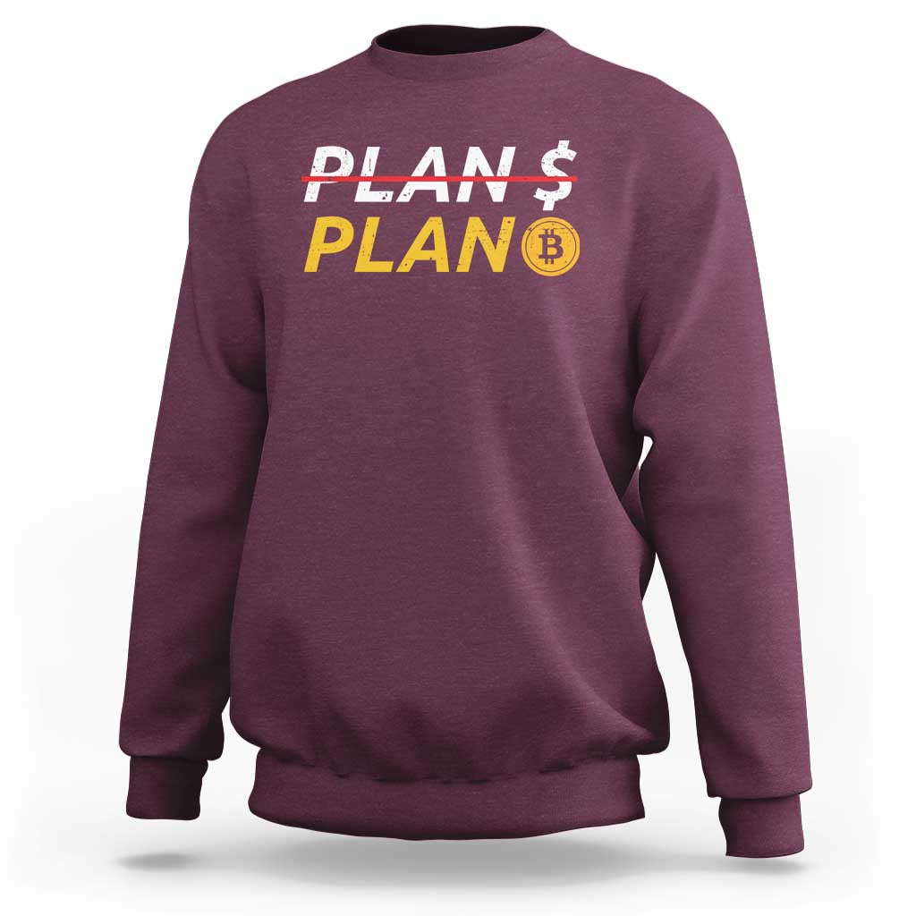 Bitcoin Plan B HODL Sweatshirt BTC Crypto Currency Traders - Wonder Print Shop
