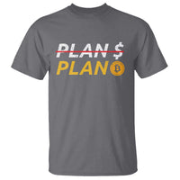 Bitcoin Plan B HODL T Shirt BTC Crypto Currency Traders - Wonder Print Shop