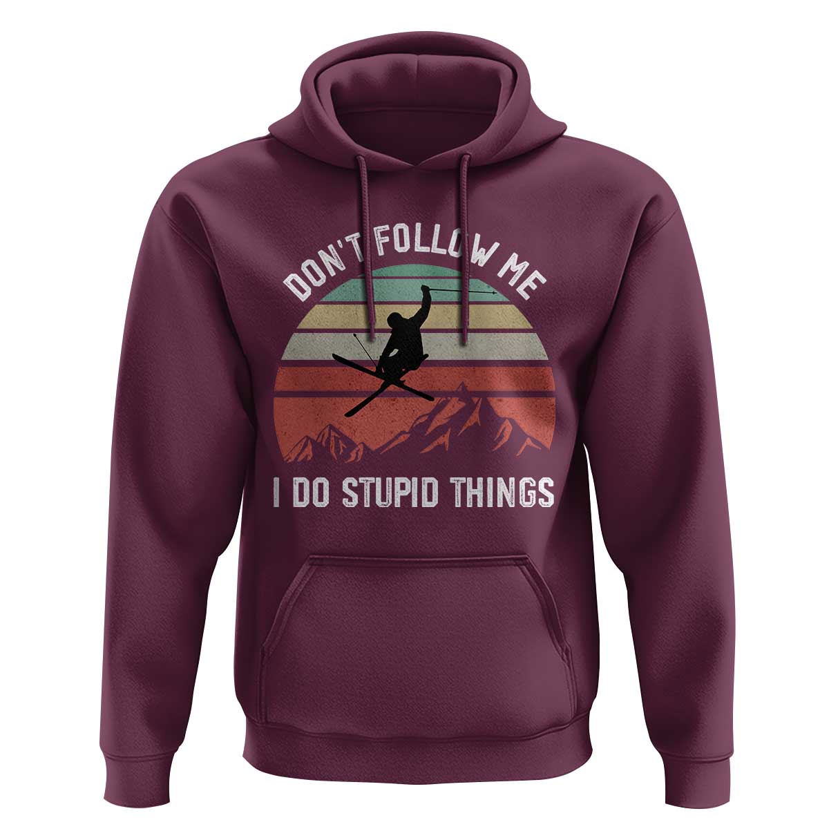 Funny Skiing Hoodie Don't Follow Me I Do Stupid Things Retro Vintage Skier