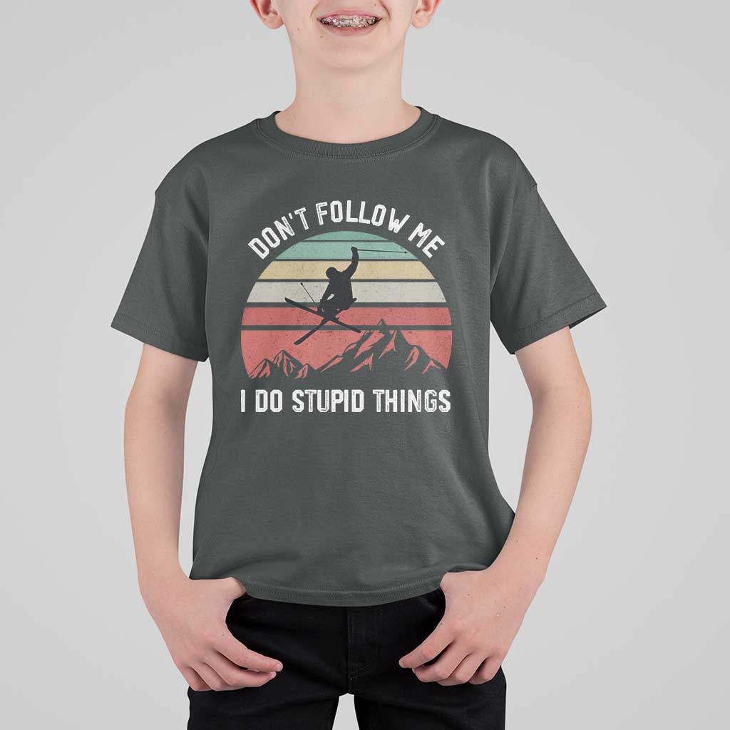 Funny Skiing T Shirt For Kid Don't Follow Me I Do Stupid Things Retro Vintage Skier - Wonder Print Shop