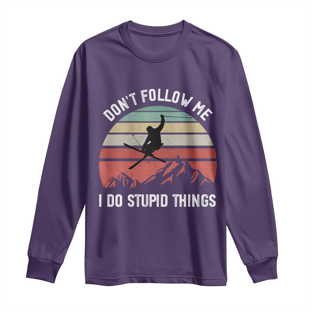 Funny Skiing Long Sleeve Shirt Don't Follow Me I Do Stupid Things Retro Vintage Skier
