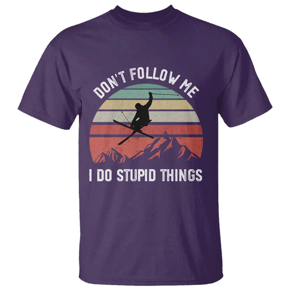 Funny Skiing T Shirt Don't Follow Me I Do Stupid Things Retro Vintage Skier - Wonder Print Shop