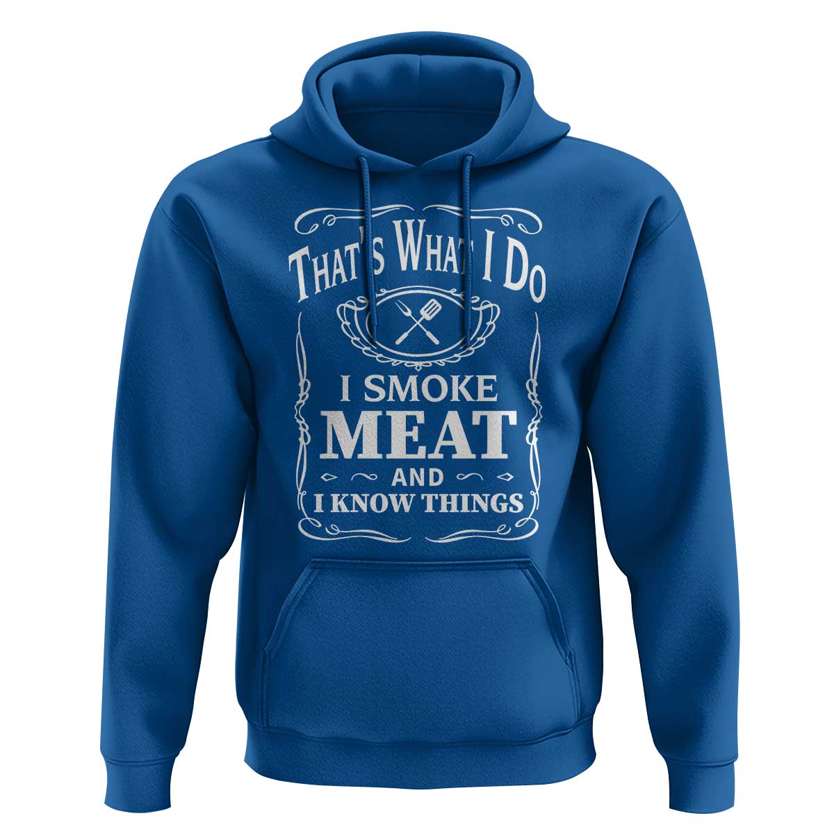Funny Grilling BBQ Hoodie That's What I Do I Smoke Meat And I Know Things Father's Day