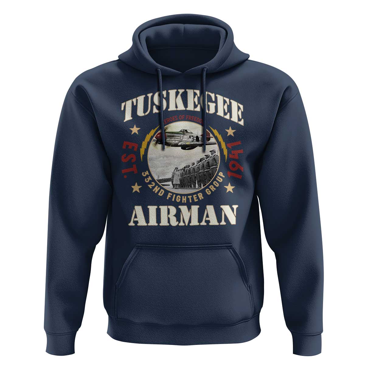 Tuskegee Airman Hoodie Heroes Of Freedom 332ND Fighter Group Est 1941