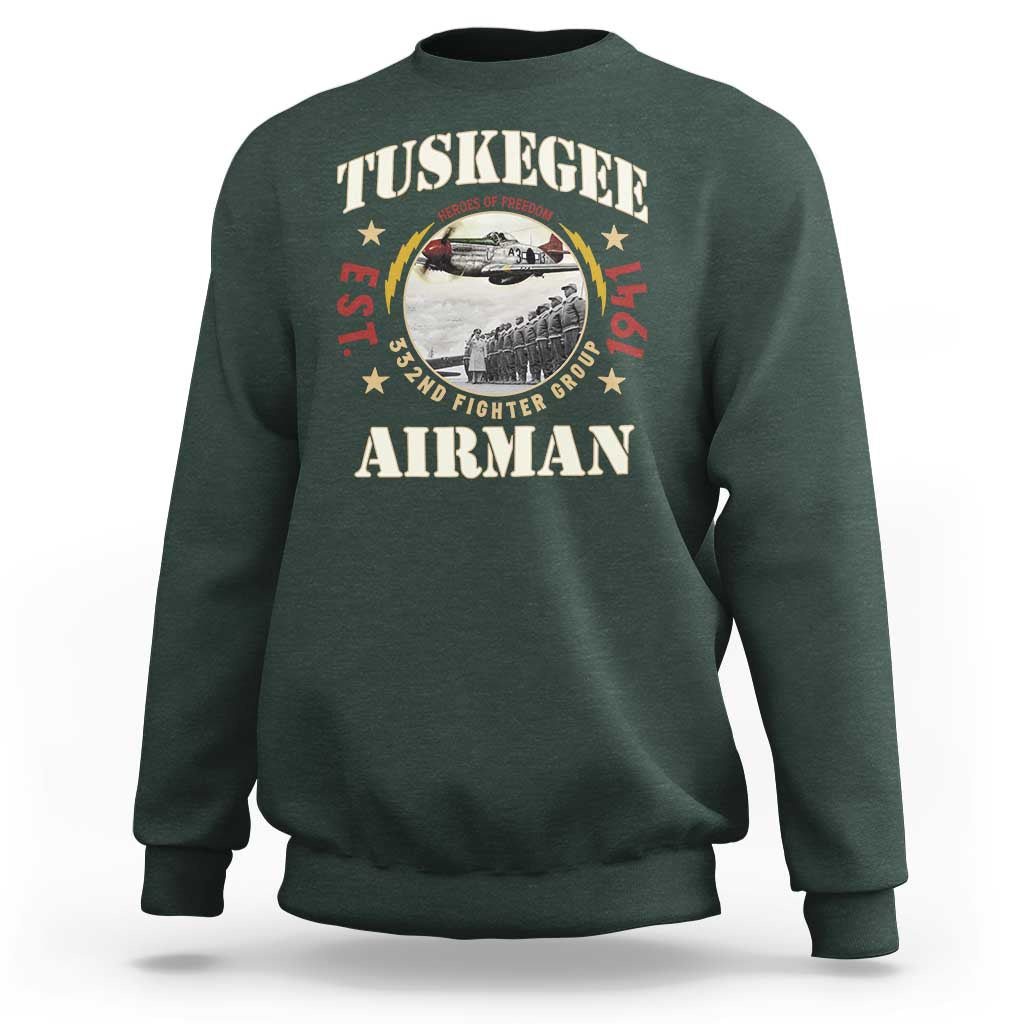 Tuskegee Airman Sweatshirt Heroes Of Freedom 332ND Fighter Group Est 1941